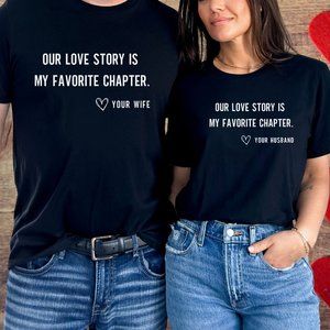 Valentines gift for wife and husband. Couple T-shirt Gifts. Anniversary Gift